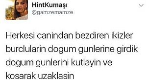 Yoksa seninde burcun ikizler mi?