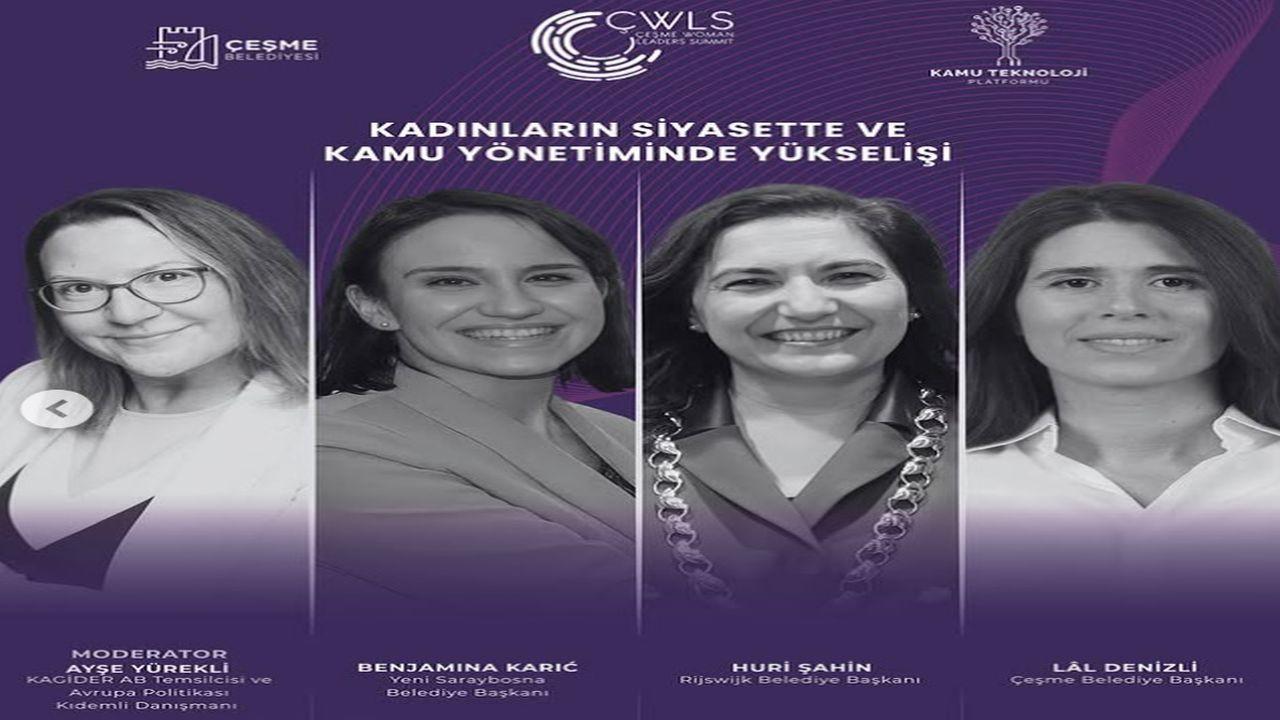 Çeşme, Kadın Liderleri Ağırlayacak