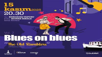İzmir Körfezi’nde Blues rüzgarı yeniden esiyor