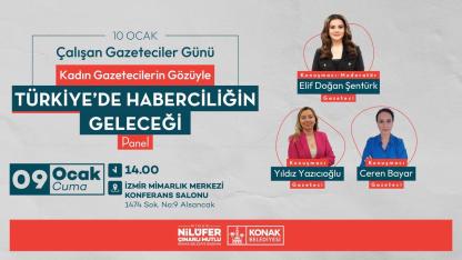 Türkiye’de Haberciliğin Geleceği’ Konak’ta konuşulacak